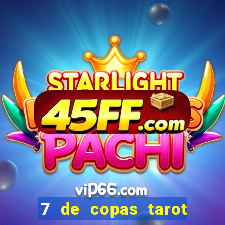7 de copas tarot significado amor